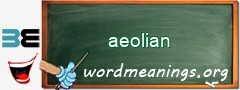 WordMeaning blackboard for aeolian